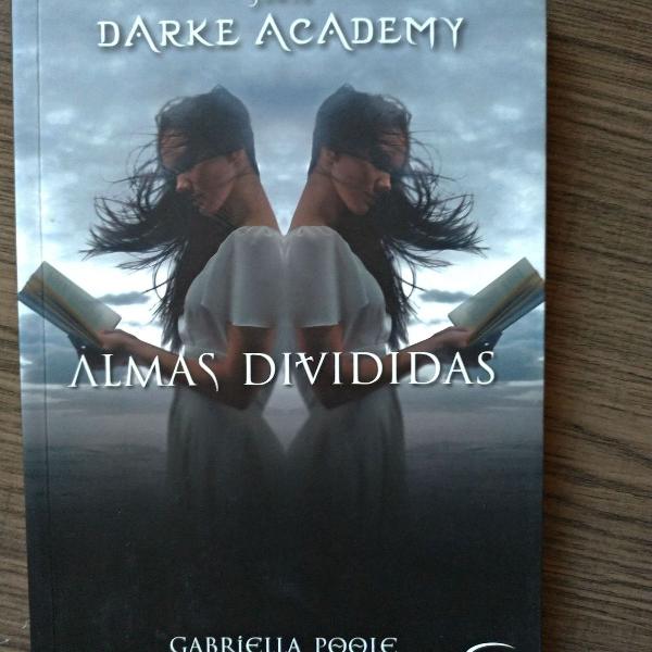 livro darke academy, vol. 03 (almas divididas)