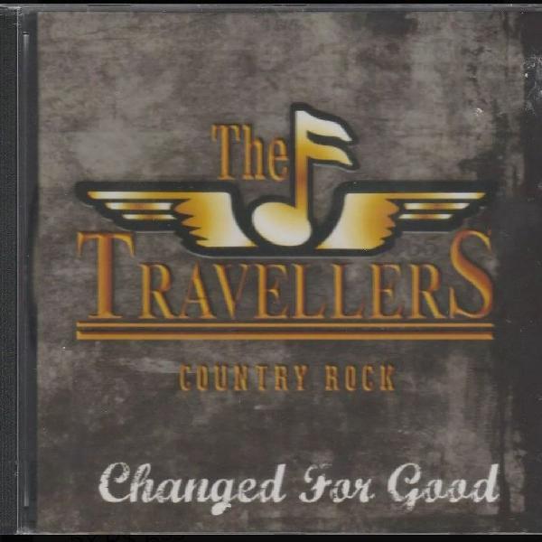 The Travellers Country Rock CD Changed for Good Original