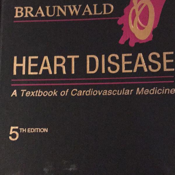 braunwald- heart disease - 5 th edition (english)