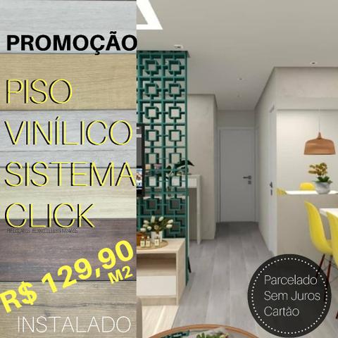 Piso Vinílico Click R$  m2 Instalado em Itanhaém /