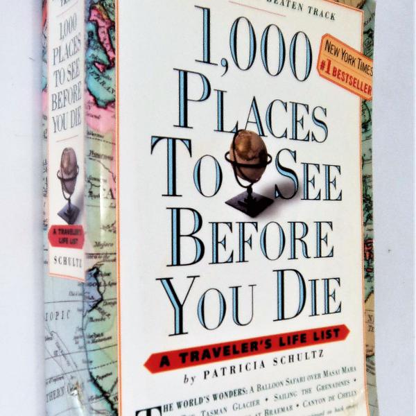 1000 places to see before you die - a travelers life list -
