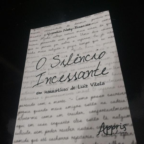 Livro, Silêncio Incessante - Em narrativas de Luiz Vilela.