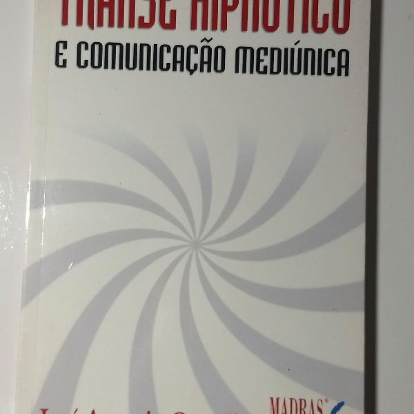 Livro Transe Hipnótico e a Comunicação Mediúnica