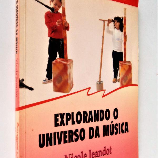 explorando o universo da música - 2ª edição - nicole