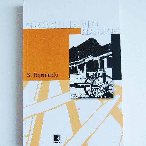 livro : São Bernardo - Graciliano Ramos