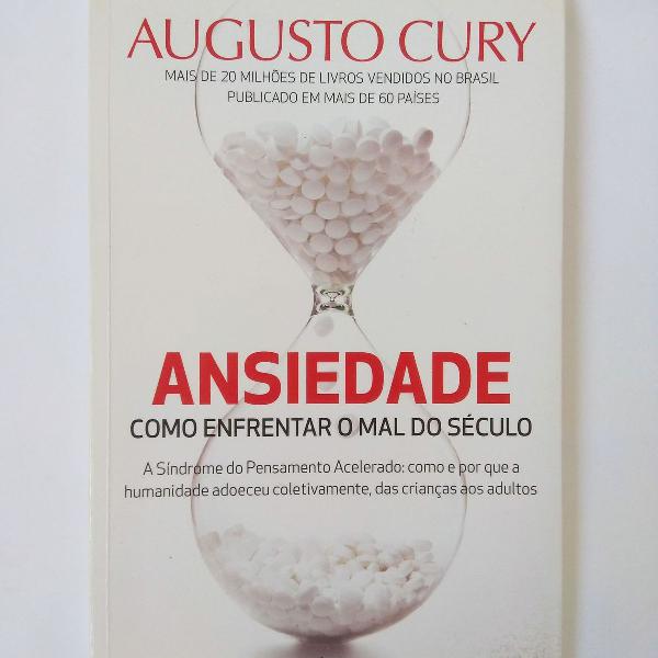 livro: ansiedade - augusto cury