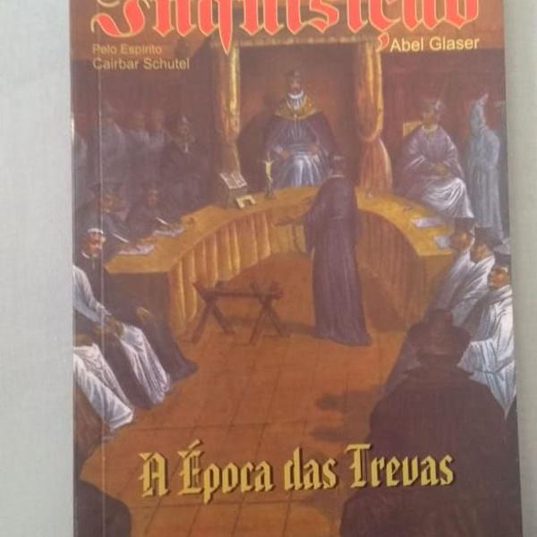 livro inquisição - a época das trevas