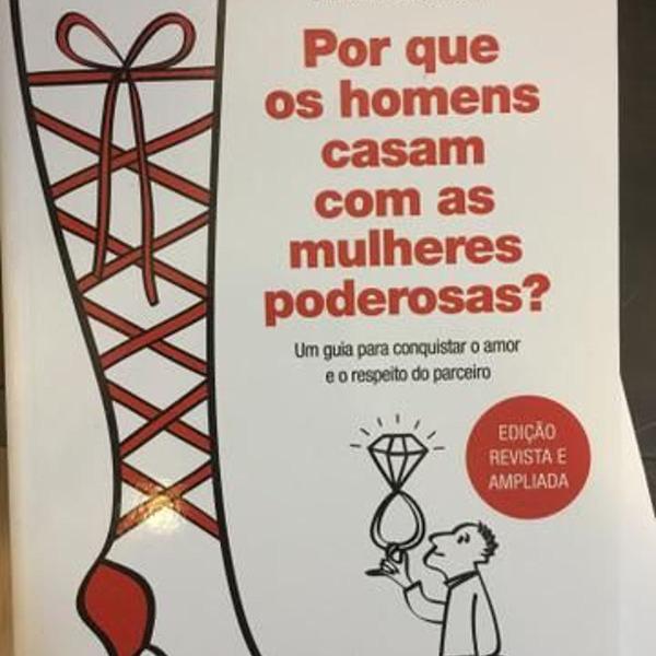 por que os homens casam com mulheres poderosas