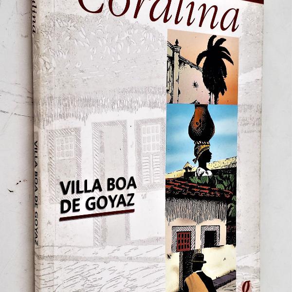 villa boa de goyaz - 2ª edição - cora coralina