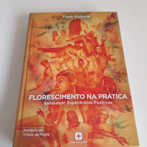 livro - florescimento na prática - flora victoria - novo