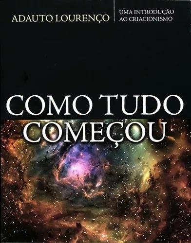 Livro Adauto Lourenço - Como Tudo Começou