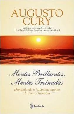 Livro Augusto Cury - Mentes Brilhantes,mentes Treinadas