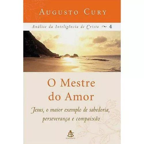 Livro Augusto Cury - O Mestre Inesquecível