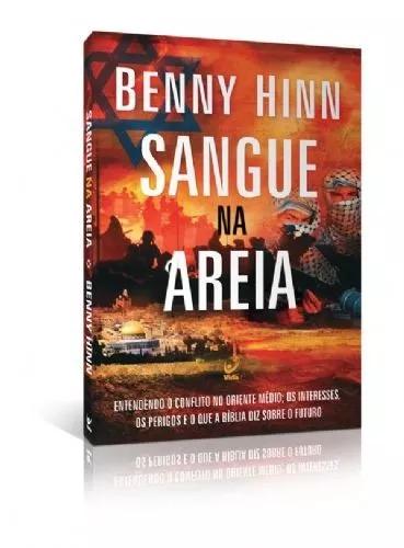 Livro Benny Hinn - Sangue Na Areia
