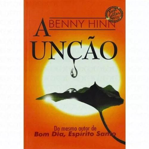 Livro Benny Hinn - Unção - Bolso
