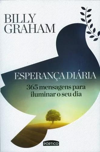 Livro Billy Graham - Esperança Diária - 365 Mensagens