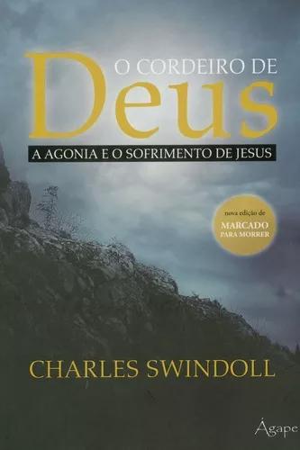 Livro Charles Swindoll - O Cordeiro De Deus