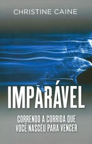 Livro Christine Caine - Imparável