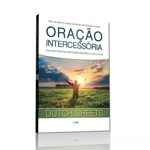 Livro Dutch Sheets - Oração Intercessória