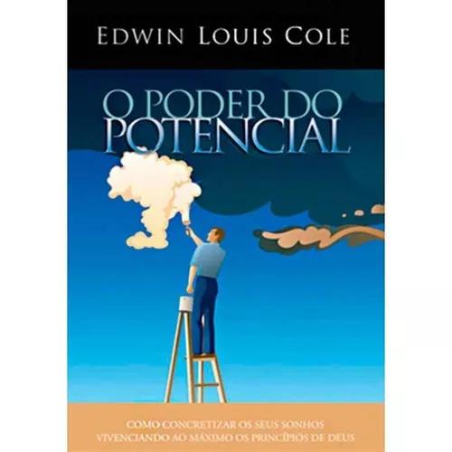 Livro Edwin Louis Cole - O Poder Do Potencial