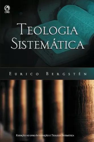 Livro Eurico Bergstén - Teologia Sist