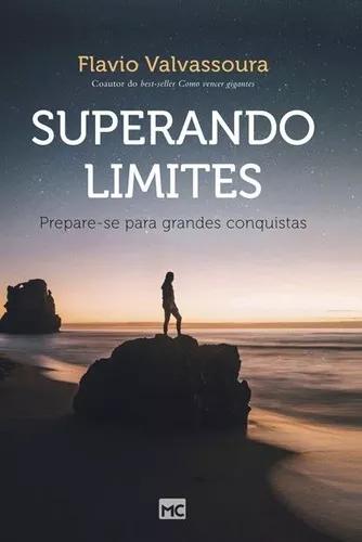 Livro Flávio Valvassoura - Superando Limites