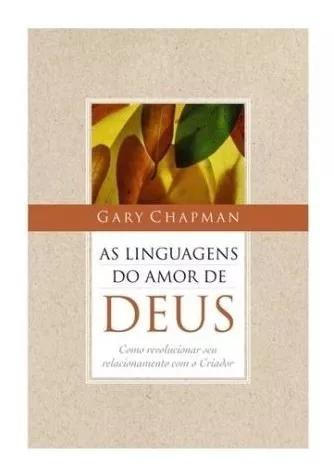 Livro Gary Chapman - 5 Linguagens Amor De Deus