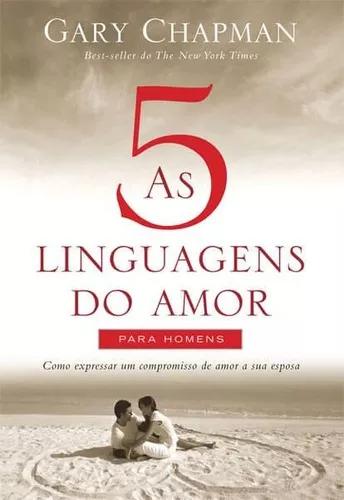 Livro Gary Chapman - 5 Linguagens Amor Para Homens