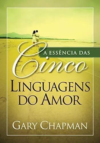 Livro Gary Chapman - Essência 5 Linguagens Do Amor - Bolso