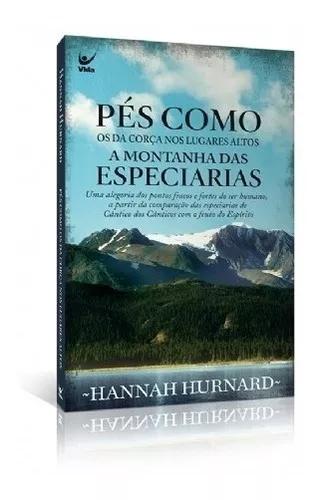 Livro Hannah H - Pés Como Da Corça:montanha Das Especiaria