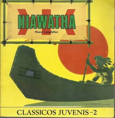 Livro Hiawatha - Série Clássicos Juvenis Ebal