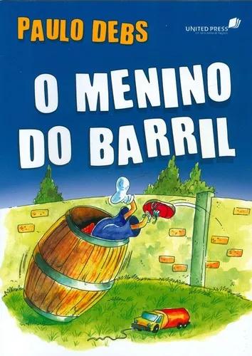 Livro Infantil - O Menino Do Barril