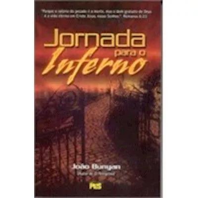 Livro John Bunyan - Jornada Para O Inferno