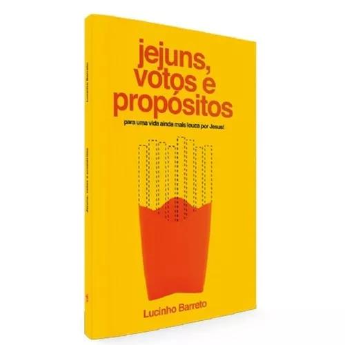 Livro Lúcio Barreto - Jejuns,votos E Propósitos