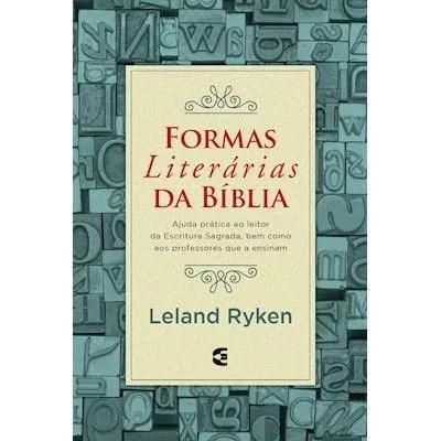 Livro Leland Ryken - Formas Literárias Da Bíblia