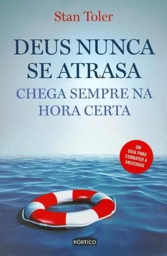 Livro Stan Toler - Deus Nunca Se Atrasa