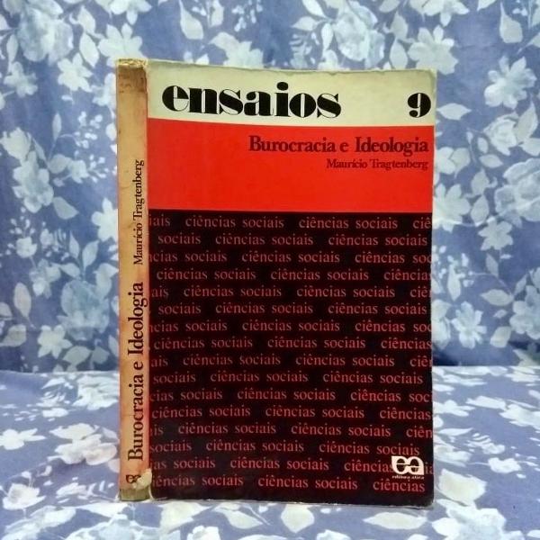 livro: ensaios 9: burocracia e ideologia