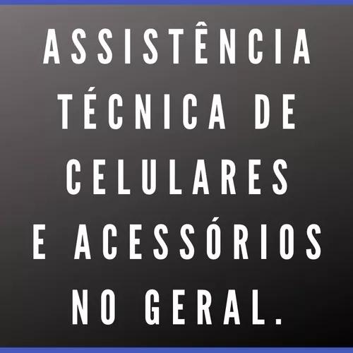 Assistência Técnica De Celulares E Acessórios No Geral