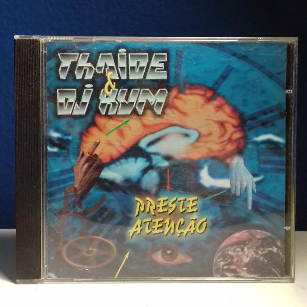 CD Preste atenção (1996) - Thaíde e DJ Hum