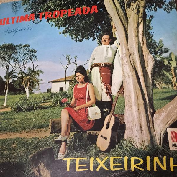 disco de vinil teixeirinha última tropeada