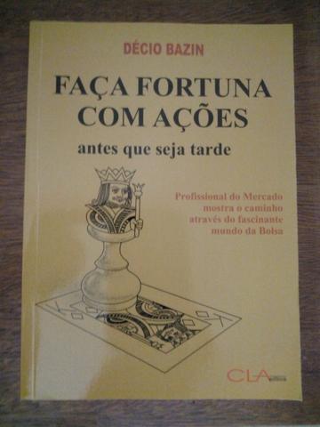 Faça Fortuna com Ações - Décio Bazin