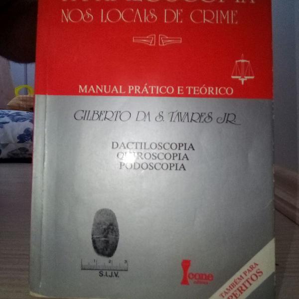 A PAPILOSCOPIA LOCAIS DE CRIME