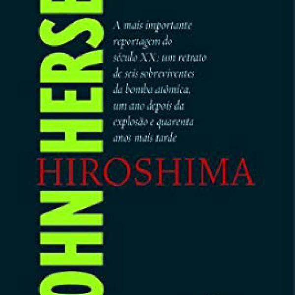 Hiroshima - Jonh Hersey