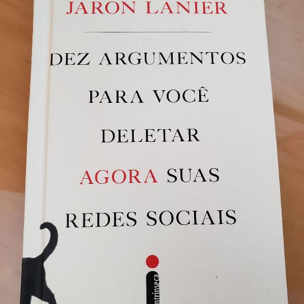 Livro 10 argumentos para você deletar agora suas redes