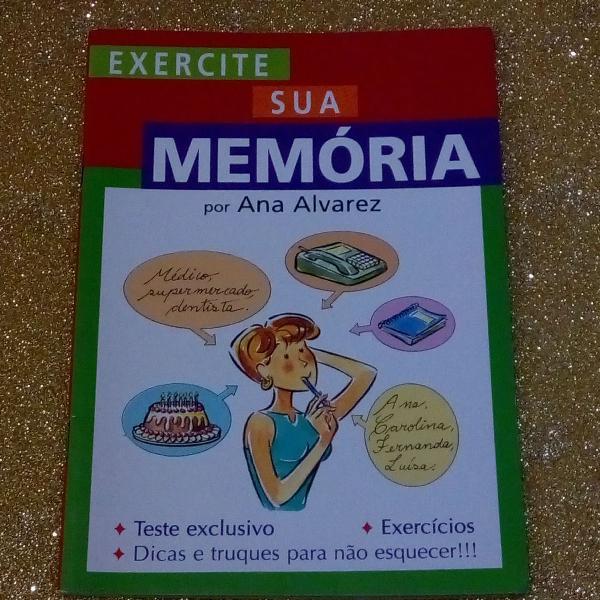 Livro Exercite sua Memória - Ana Alvarez