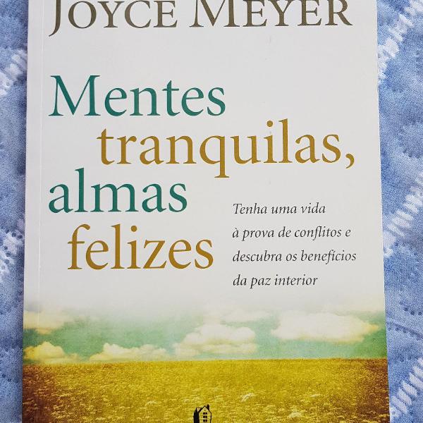 Livro "Mentes Tranquilas, Almas Felizes".