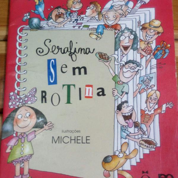 Livro Serafina Sem Rotina