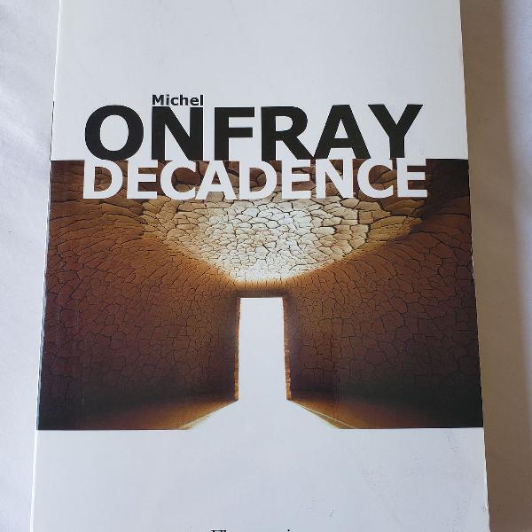 Livro em francês - Decadence - Michel Onfray
