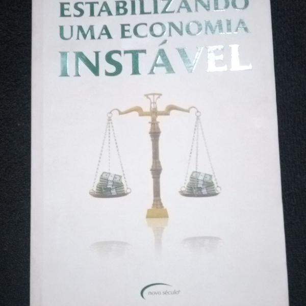 Livro ; estabilizando uma economia instável