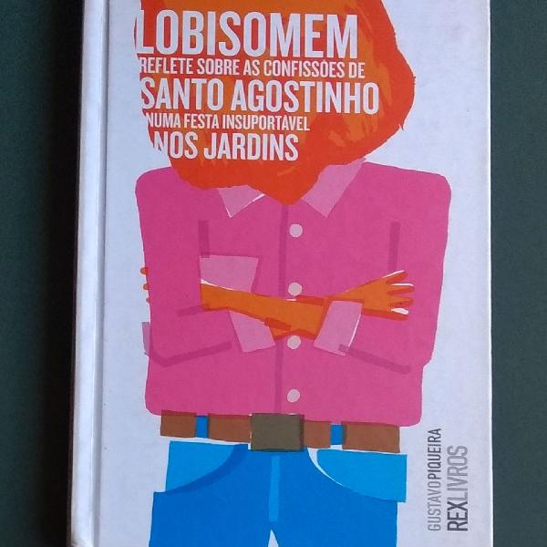 Lobisomen reflete...." de Gustavo Piqueira Rex Livros